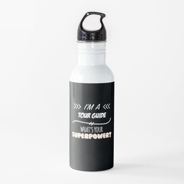 Guía de viaje Regalo divertido del lema de la superpotencia para cada guía Guía divertido del obrero Trabajo de la manía Trabajador Botella de agua
