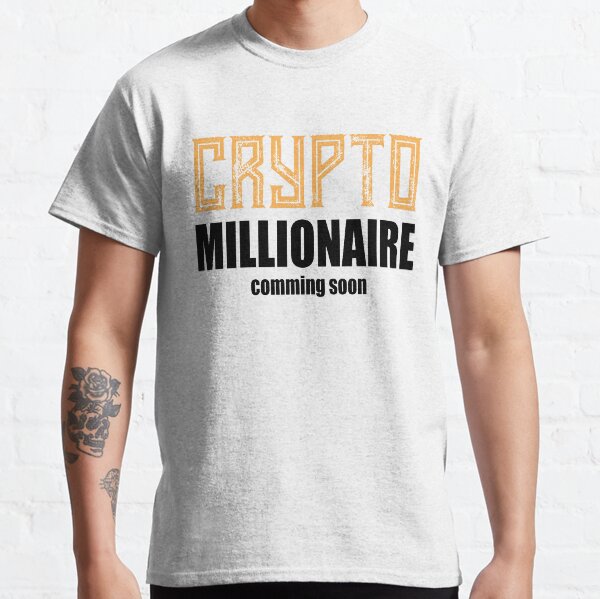 Krypto Millionär ... bald Classic T-Shirt