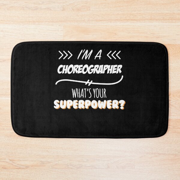 Item preview, Choreographer Funny Superpower Slogan Gift for every Choreographer Funny Slogan Hobby Work Worker designed and sold by trybest.