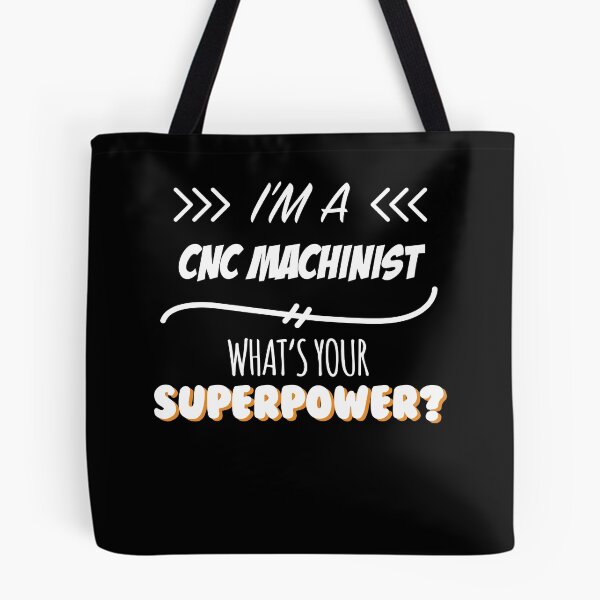 Artikelvorschau, Lustiges Supermacht-Slogan-Geschenk CNC-Maschinistes für jeden lustigen Slogan-Hobby-Arbeits-Arbeiter CNC-Maschinist entworfen und verkauft von trybest.