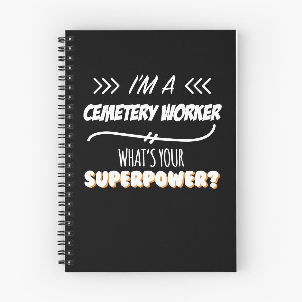 Item preview, Cemetery Worker Funny Superpower Slogan Gift for every Cemetery Worker Funny Slogan Hobby Work Worker designed and sold by mooony.