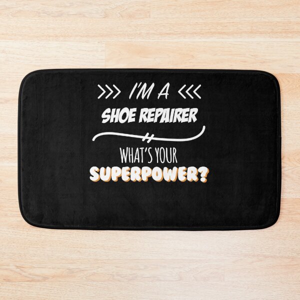 Item preview, Shoe Repairer Funny Superpower Slogan Gift for every Shoe Repairer Funny Slogan Hobby Work Worker designed and sold by trybest.