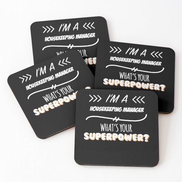 Housekeeping Manager Funny Superpower Slogan Gift for every Housekeeping Manager Funny Slogan Hobby Work Worker Coasters (Set of 4)