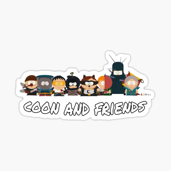 Item preview, Coon and Friends designed and sold by DankJoker.