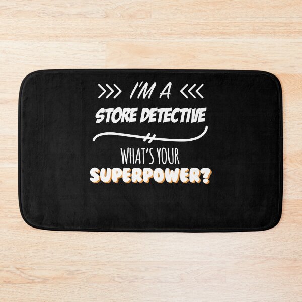 Item preview, Store Detective Funny Superpower Slogan Gift for every Store Detective Funny Slogan Hobby Work Worker designed and sold by mooony.