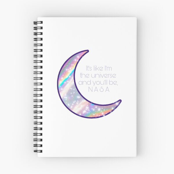 Item preview, It's like I'm the universe and you'll be, N A S A  designed and sold by Chels0274.