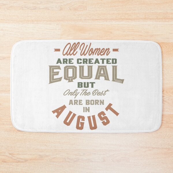 Item preview, Women The Best Are Born In August designed and sold by RafaelLopezz.