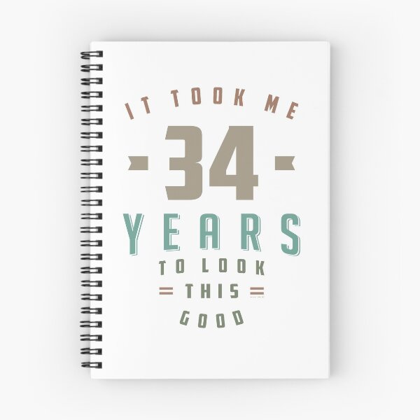 Item preview, It Took Me 34 Years designed and sold by RafaelLopezz.