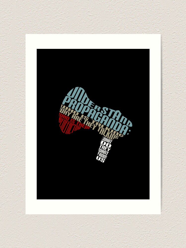Alternate view of Understand Propaganda - Art Print