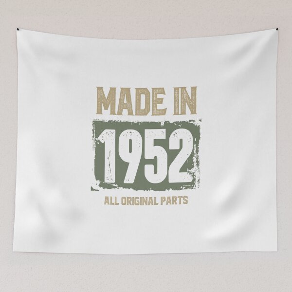 Item preview, Made In 1952 All Original Parts designed and sold by RafaelLopezz.