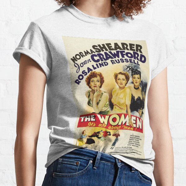 Classic Movie Poster - The Women Classic T-Shirt