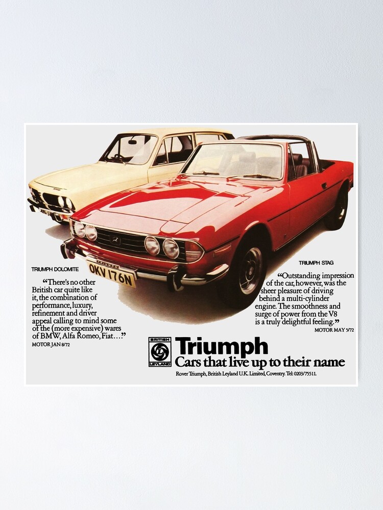 TRIUMPH STAG - TRIUMPH DOLOMITE" Poster by ThrowbackMotors |