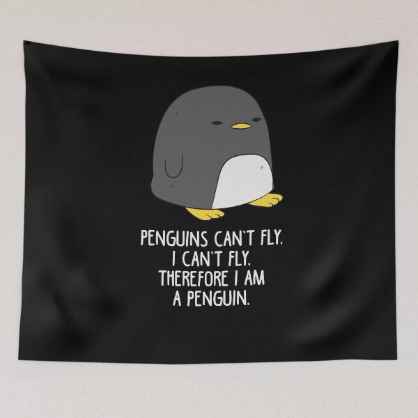 Item preview, Penguins can not fly I can not fla Therefore I am a Penguin designed and sold by Mohja-Design.