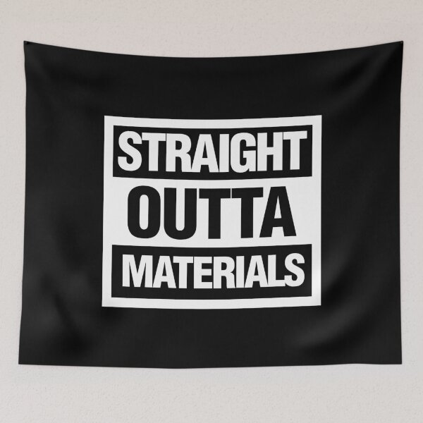 Item preview, Straight Outta Materials designed and sold by elhefe.