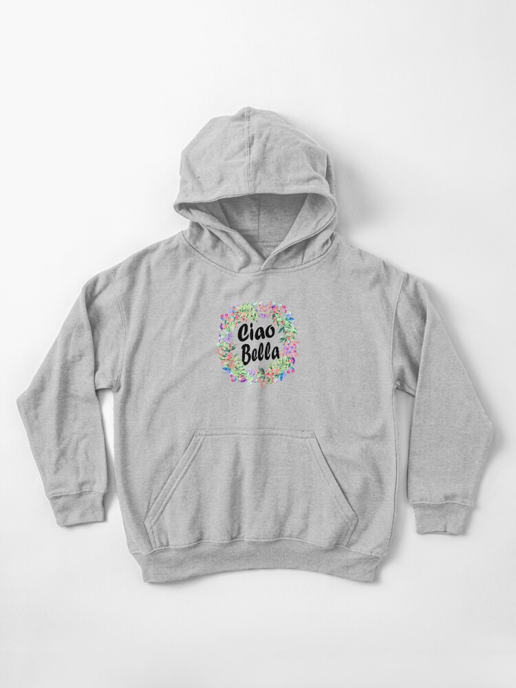 ciao bella hoodie