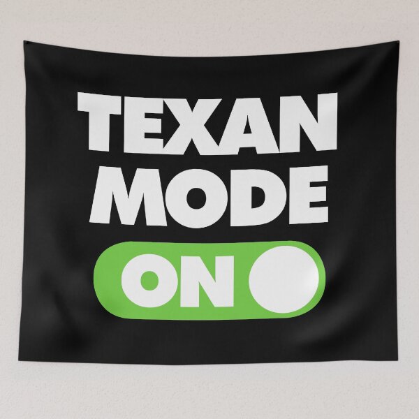 Item preview, Texan Mode ON Funny Sports Saying designed and sold by elhefe.