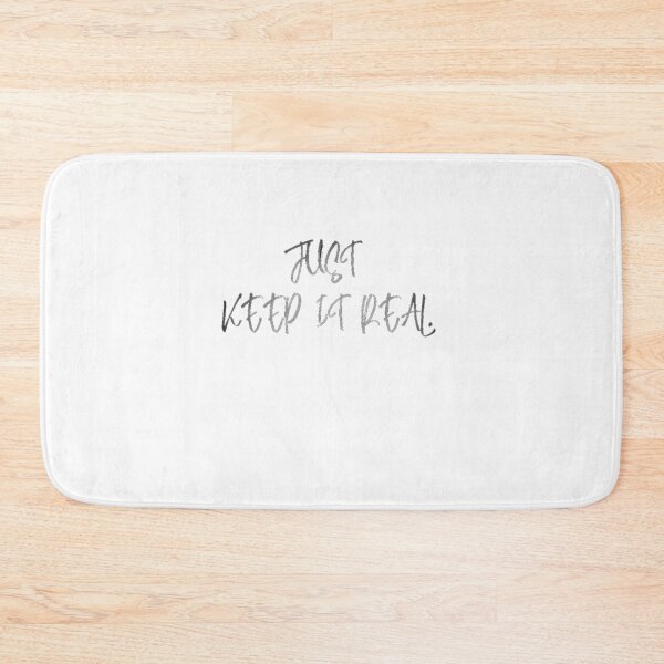 Item preview, Just keep it Real. designed and sold by artqueens.