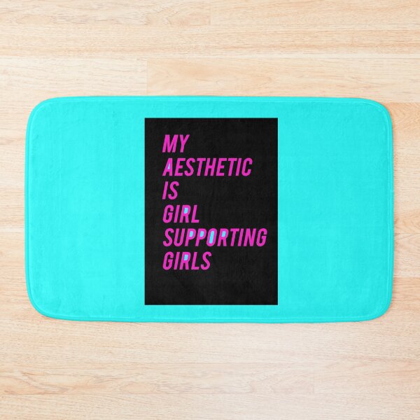 Item preview, My aesthetic is girl supporting girls designed and sold by mensijazavcevic.