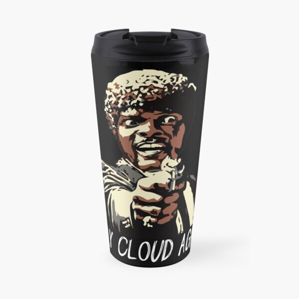 SAY CLOUD AGAIN Travel Mug