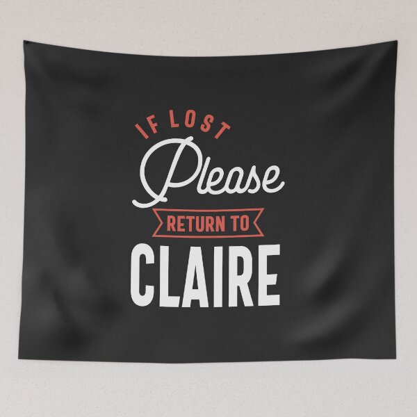 Item preview, If Lost Please Return to Claire designed and sold by cidolopez.