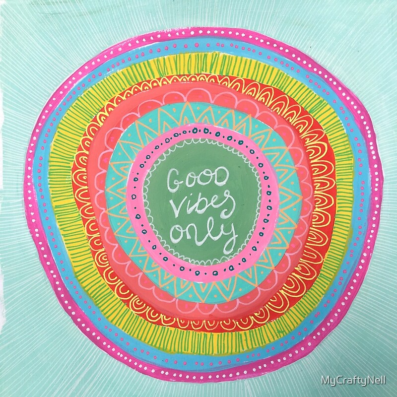 Download "Good Vibes Only Mandala" by MyCraftyNell | Redbubble