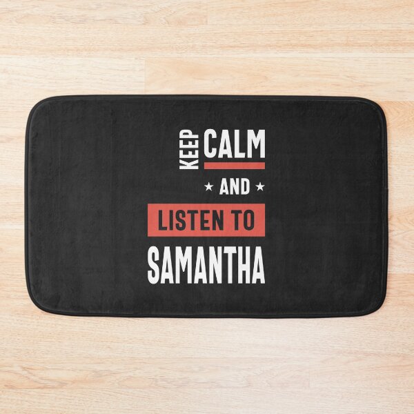 Item preview, Keep Calm and Listen to Samantha designed and sold by cidolopez.