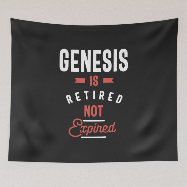 Item preview, Genesis is Retired Not Expired designed and sold by cidolopez.