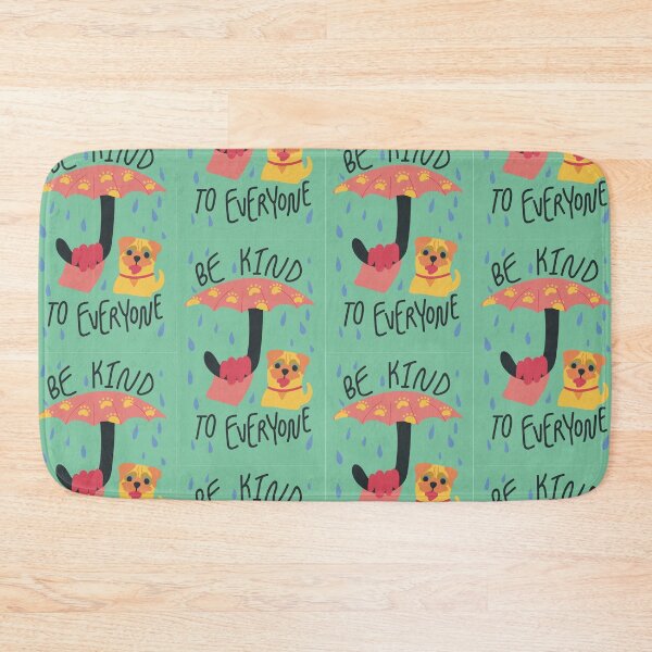Item preview, Be kind to everyone designed and sold by AbbeyKostyal.