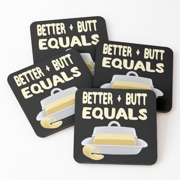 Item preview, Better plus Butt Equals Butter designed and sold by Seeding Serendipity.