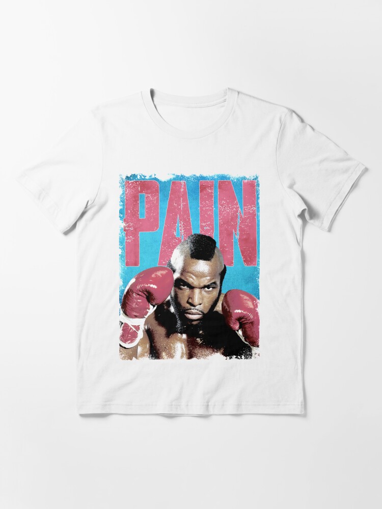 pain t shirt