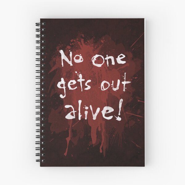 Item preview, No one gets out alive! designed and sold by strmberg.