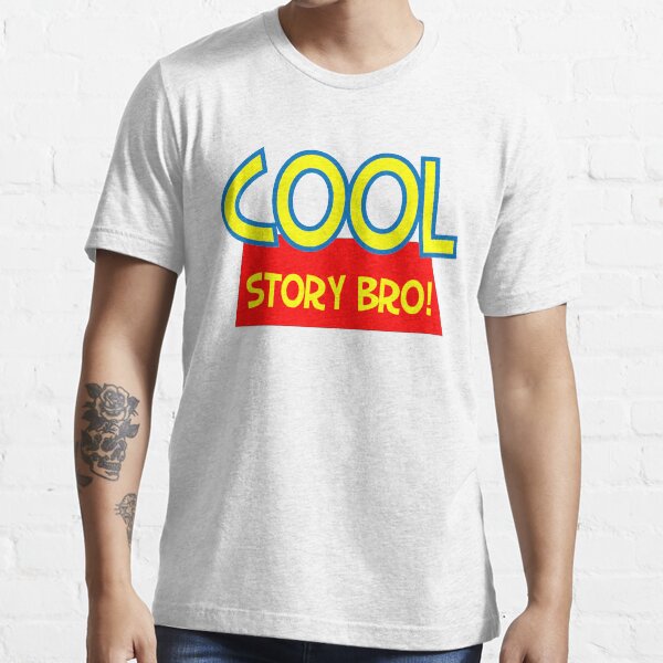 cool story bro sweatshirt