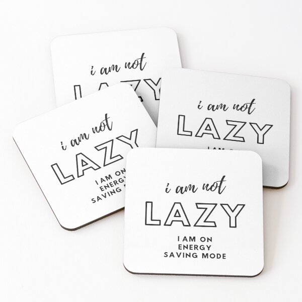 Item preview, I'm not lazy designed and sold by Bernsteinhaus.
