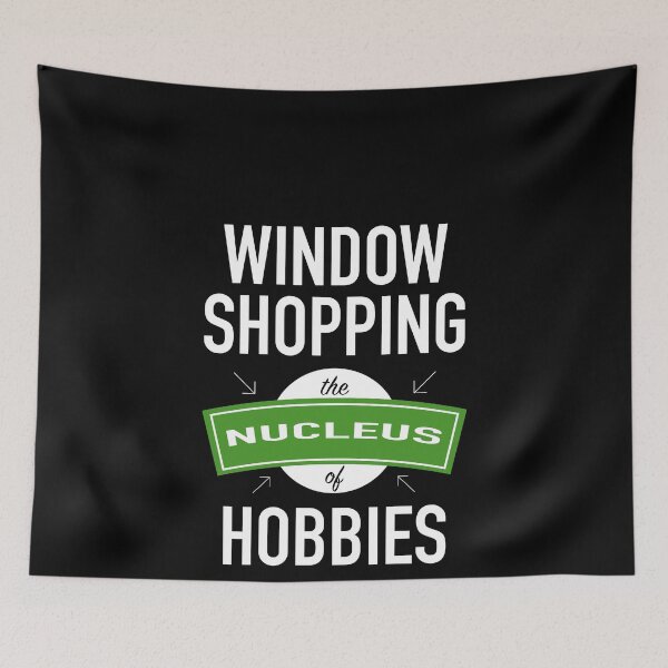 Item preview, The Nucleus Of Hobbies - Window Shopping designed and sold by deichmonster.