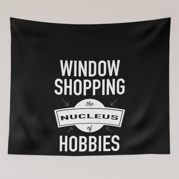 Item preview, The Nucleus Of Hobbies - Window Shopping designed and sold by deichmonster.