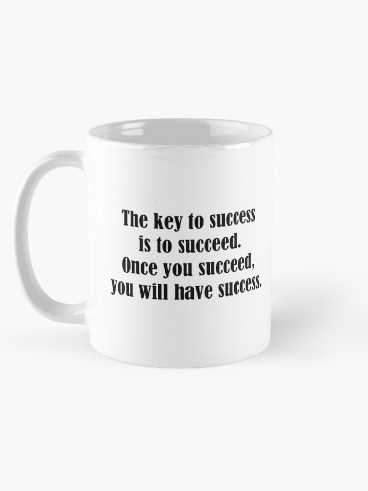 Thumbnail 5 of 6, Coffee Mug, The Key To Success designed and sold by AmazingVision.