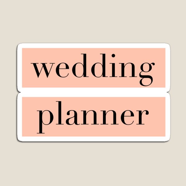 Wedding Planner - Pink Wedding Planner Bridal Party Magnet