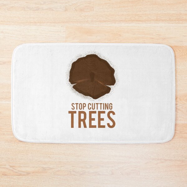 Item preview, STOP CUTTING TREES-NATURE LOVER designed and sold by visuals2018.