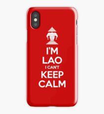 I'm Lao I Can't Keep Calm iPhone Case