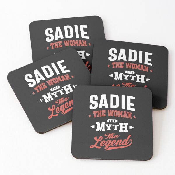 Item preview, Sadie the Woman the Myth the Legend designed and sold by cidolopez.
