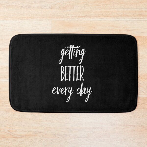 Item preview, Getting Better Every Day | Inspirational Quote | Positive Vibes designed and sold by DesignsbyZazz.