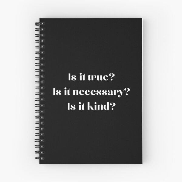 Item preview, Is It True Is It Necessary Is It Kind designed and sold by thetshirtworks.