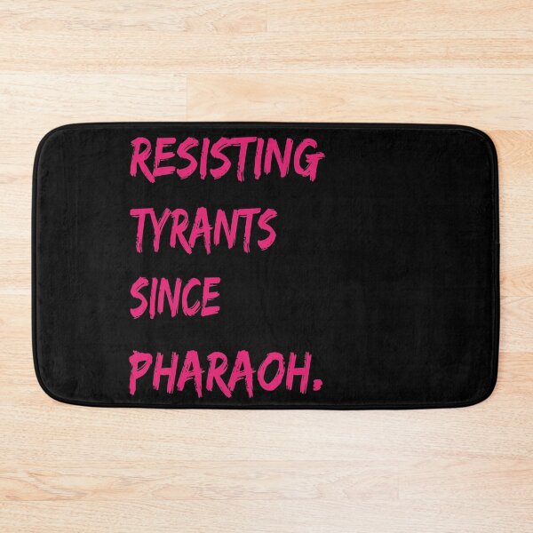 Item preview, Resisting Trynats Since Pharaoh designed and sold by Merchall  store.