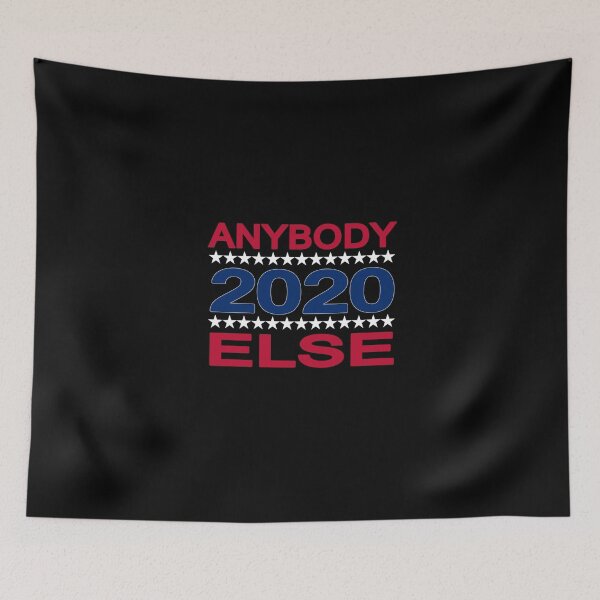 Item preview, Anybody Else 2020 Funny Anti-Trump Presidential Election designed and sold by webdango.