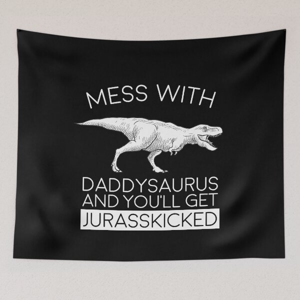 Item preview, Daddysaurus Get Jurasskicked designed and sold by designeclipse.
