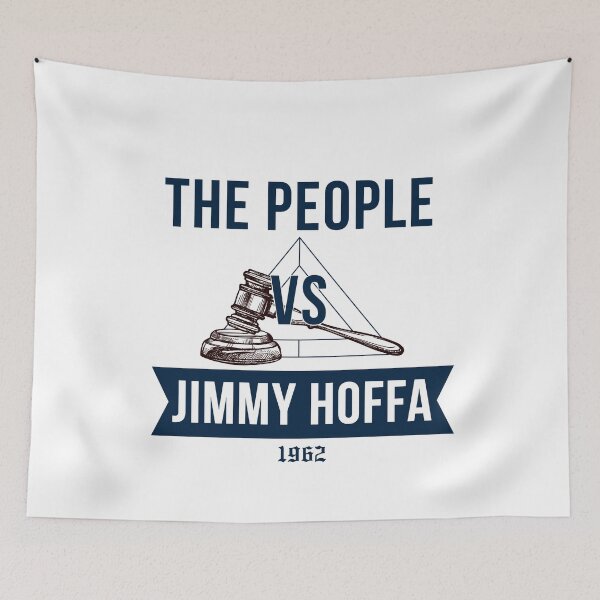Item preview, The People vs Jimmy Hoffa The Irishman designed and sold by TeagoShirts.