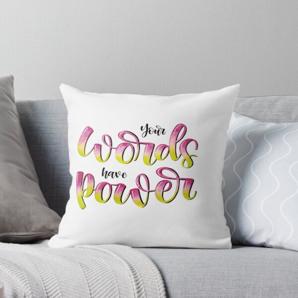 Item preview, Your Words Have Power - Positive Quote designed and sold by Angelica Herrera.