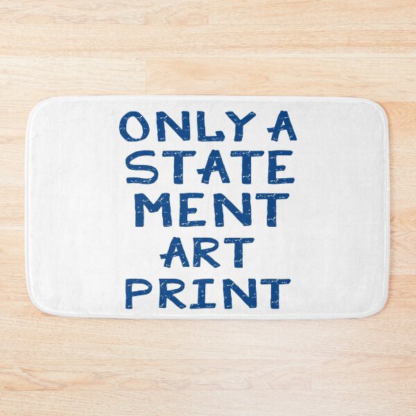 Item preview, ONLY A STATEMENT PRINT designed and sold by Hell-Prints.