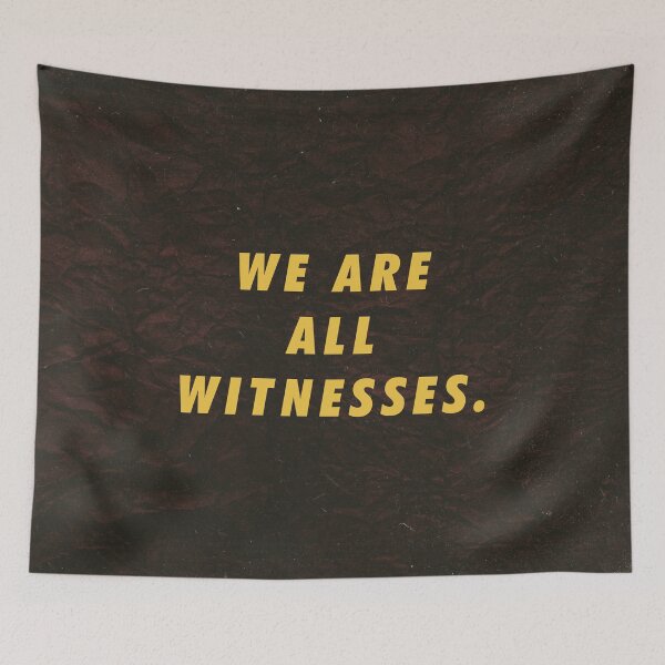 Item preview, We are all Witnesses Aspirations designed and sold by artworkbyrihen.