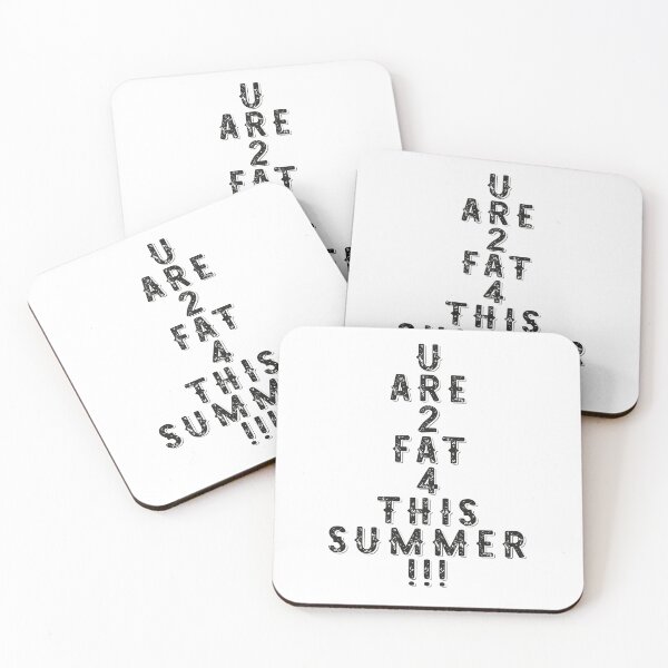 Item preview, You are too FAT for this summer! designed and sold by Hell-Prints.